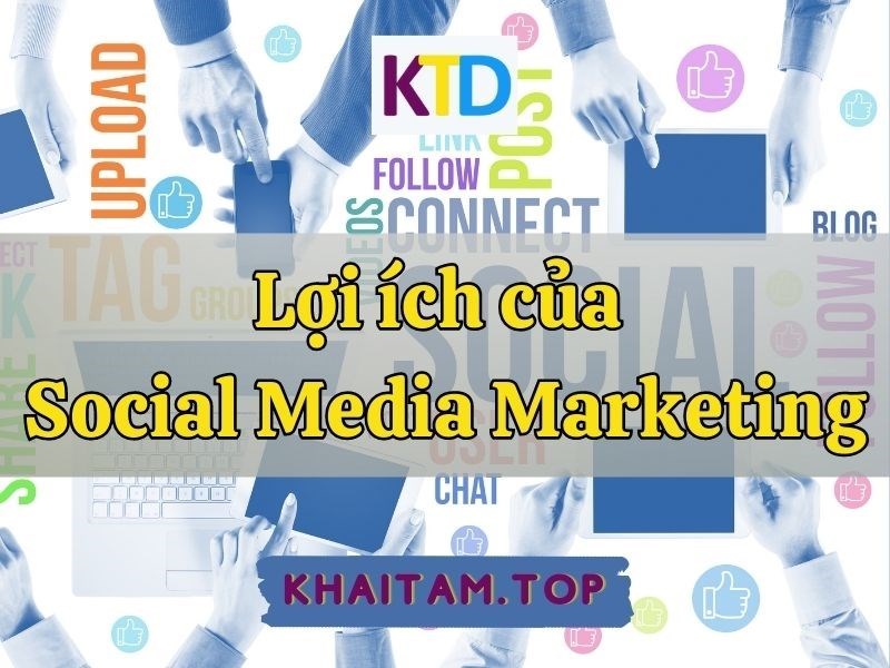 loi-ich-cua-social-media-marketing